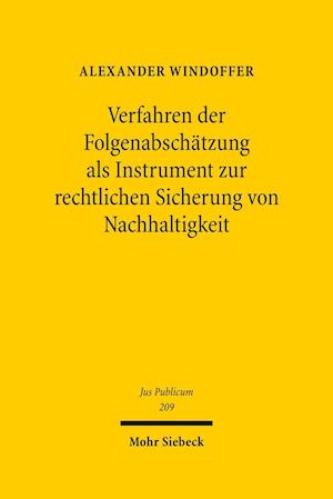 Verfahren der Folgenabschätzung als Instrument zur rechtlichen Sicherung von Nachhaltigkeit