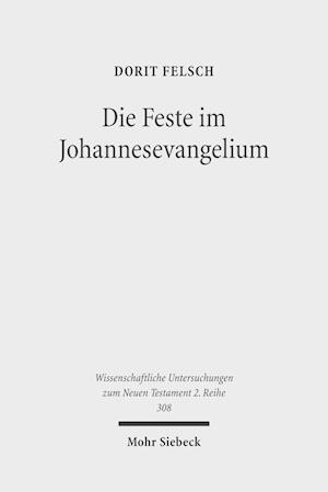 Die Feste im Johannesevangelium