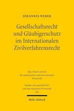 Gesellschaftsrecht und Gläubigerschutz im Internationalen Zivilverfahrensrecht