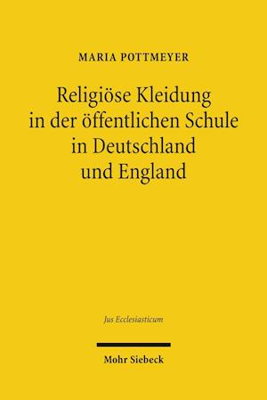 Religiöse Kleidung in der öffentlichen Schule in Deutschland und England