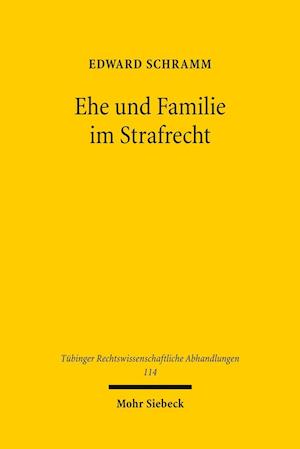 Ehe und Familie im Strafrecht