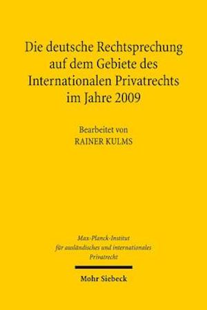 Die deutsche Rechtsprechung auf dem Gebiete des Internationalen Privatrechts im Jahre 2009