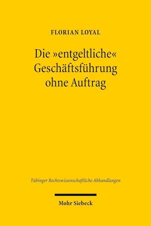 Die "entgeltliche" Geschäftsführung ohne Auftrag