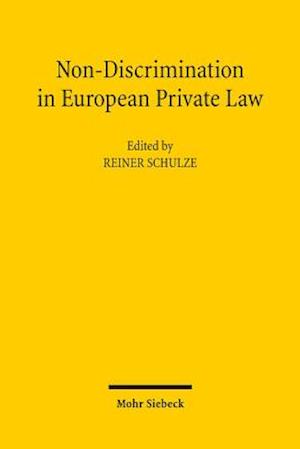 Non-Discrimination in European Private Law