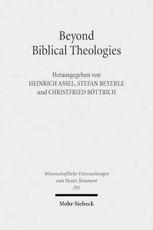 Beyond Biblical Theologies