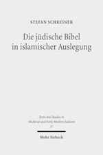 Die jüdische Bibel in islamischer Auslegung