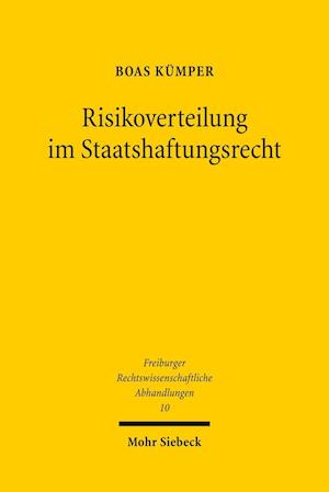 Risikoverteilung im Staatshaftungsrecht