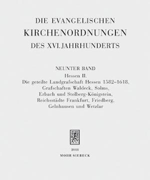 Die evangelischen Kirchenordnungen des XVI. Jahrhunderts