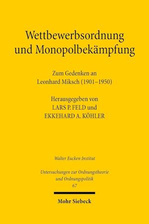 Wettbewerbsordnung und Monopolbekämpfung