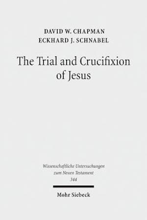 The Trial and Crucifixion of Jesus