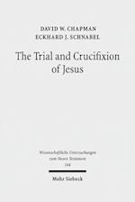 The Trial and Crucifixion of Jesus