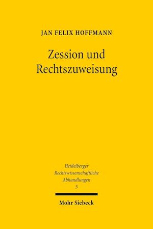 Zession und Rechtszuweisung