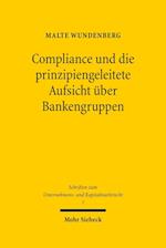 Compliance und die prinzipiengeleitete Aufsicht über Bankengruppen