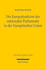 Die Europafunktion der nationalen Parlamente in der Europäischen Union