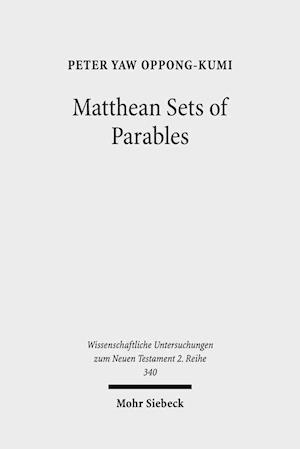 Matthean Sets of Parables