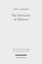 The Mysticism of Hebrews