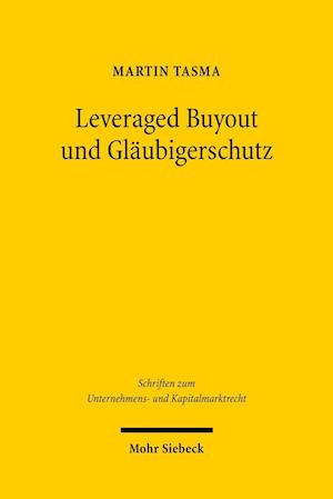 Leveraged Buyout und Gläubigerschutz