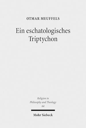 Ein eschatologisches Triptychon