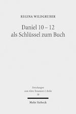 Daniel 10-12 als Schlüssel zum Buch