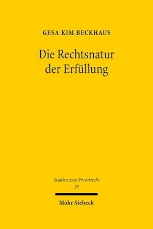 Die Rechtsnatur der Erfüllung