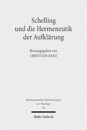 Schelling und die Hermeneutik der Aufklärung