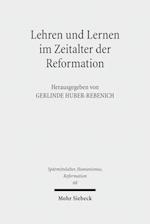 Lehren und Lernen im Zeitalter der Reformation