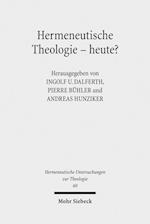 Hermeneutische Theologie - heute?