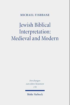 Jewish Biblical Interpretation: Medieval and Modern