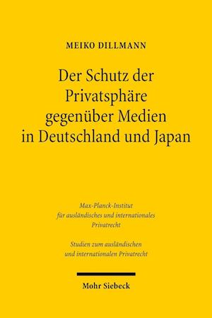 Der Schutz der Privatsphäre gegenüber Medien in Deutschland und Japan