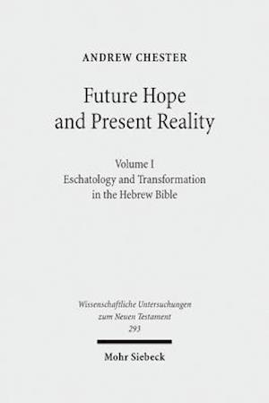 Future Hope and Present Reality