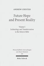 Future Hope and Present Reality