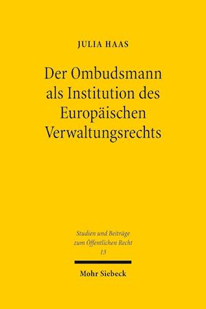 Der Ombudsmann als Institution des Europäischen Verwaltungsrechts