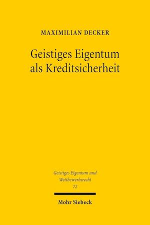 Geistiges Eigentum als Kreditsicherheit