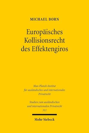 Europäisches Kollisionsrecht des Effektengiros