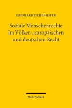 Soziale Menschenrechte im Völker-, europäischen und deutschen Recht