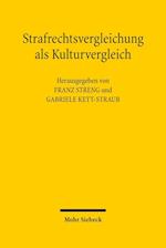 Strafrechtsvergleichung als Kulturvergleich