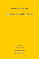 Bismarck's Institutions