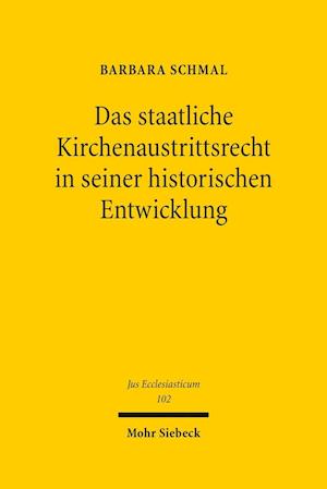 Das staatliche Kirchenaustrittsrecht in seiner historischen Entwicklung