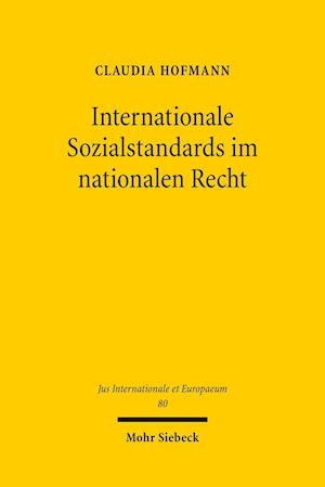 Internationale Sozialstandards im nationalen Recht