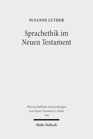 Sprachethik im Neuen Testament