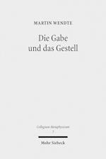 Die Gabe und das Gestell