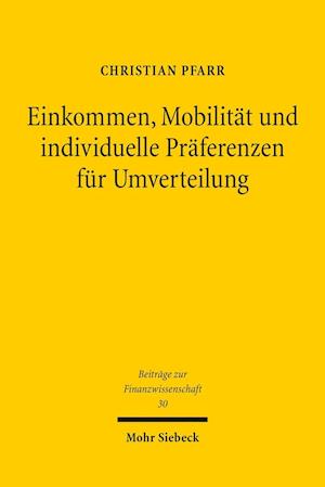 Einkommen, Mobilität und individuelle Präferenzen für Umverteilung