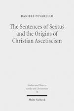 The Sentences of Sextus and the Origins of Christian Ascetiscism
