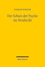 Der Schutz der Psyche im Strafrecht