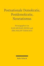 Postnationale Demokratie, Postdemokratie, Neoetatismus