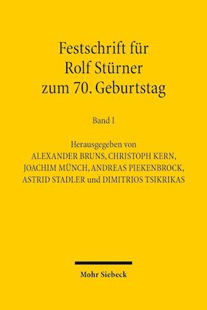 Festschrift für Rolf Stürner zum 70. Geburtstag