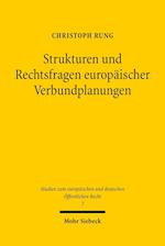 Strukturen und Rechtsfragen europäischer Verbundplanungen