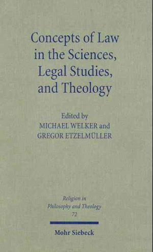 Concepts of Law in the Sciences, Legal Studies, and Theology