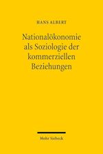 Nationalökonomie als Soziologie der kommerziellen Beziehungen