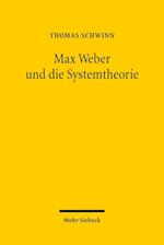 Max Weber und die Systemtheorie